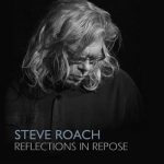 img Steve Roach - Reflections in Repose (2024) FLAC - 24Bit/96kHz